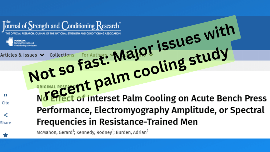 Not so fast: Major issues found with 2023 study showing no effect of palm cooling